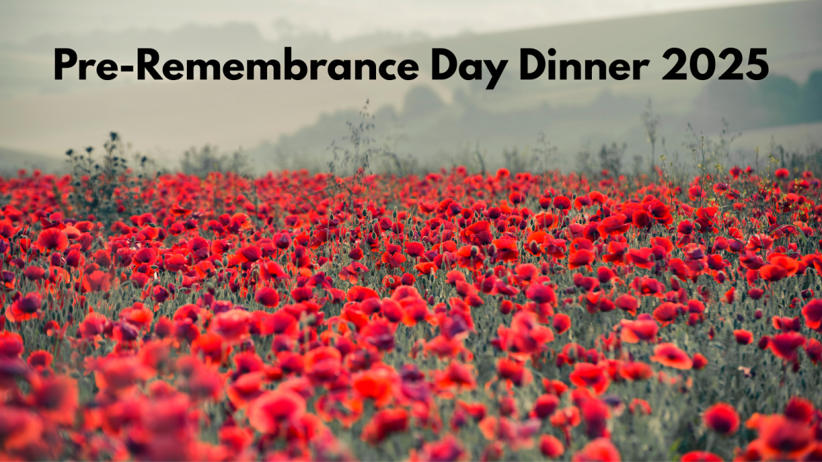 2025 Pre-Remembrance Day&nbsp;Dinner